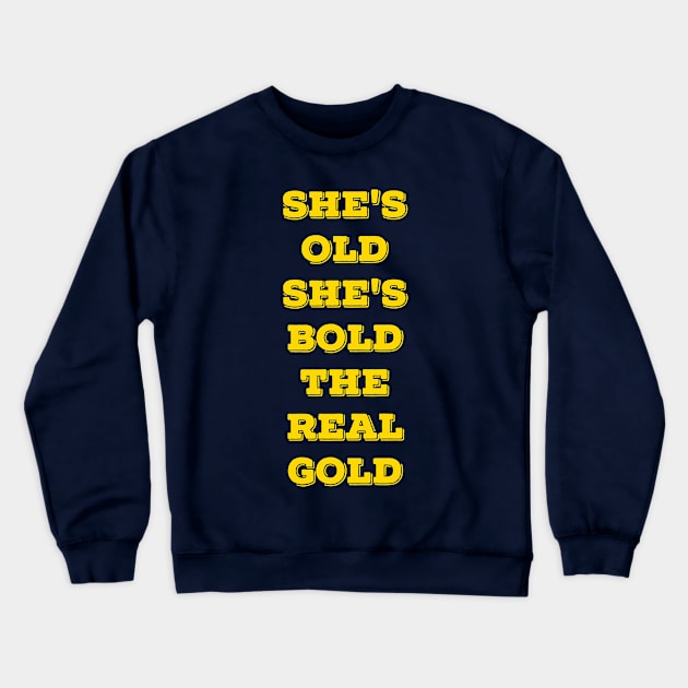 Boldie Oldie Crewneck Sweatshirt by Feminist Foodie